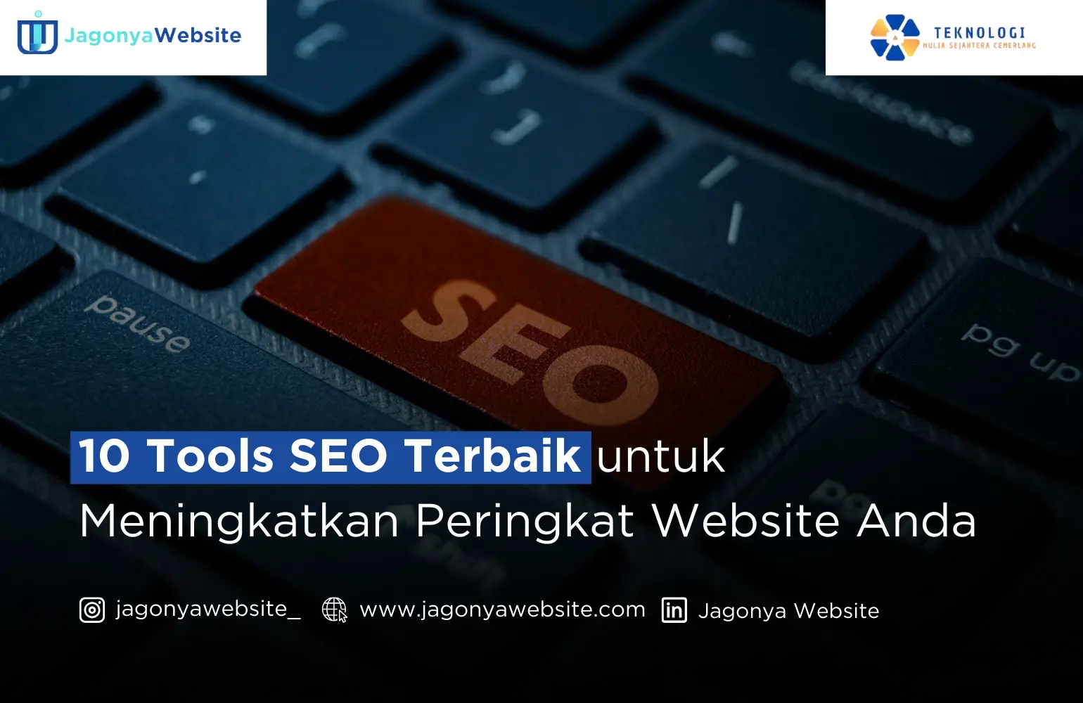 10 Tools SEO Terbaik untuk Meningkatkan Peringkat Website Anda